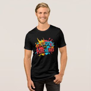 "Punchline Pounds" Tri-Blend Shirt