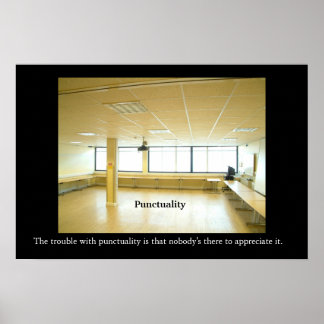 PUNCTUALITY Office Motivational/Anti-motivational Poster