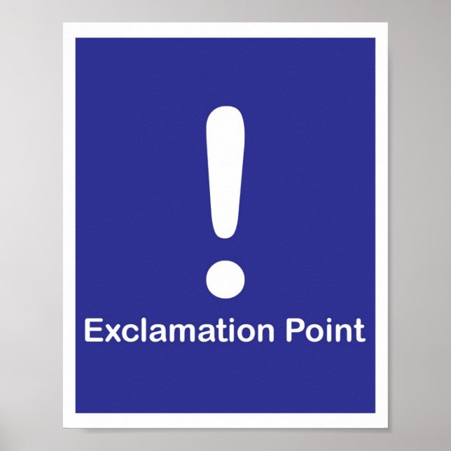 Punctuation Marks- Exclamation Point Poster (Front)