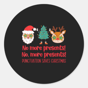 Punctuation Saves Christmas Reading Teacher Ela Gr Classic Round Sticker