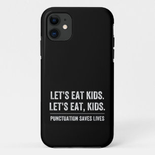 Punctuation Saves Lives iPhone 11 Case