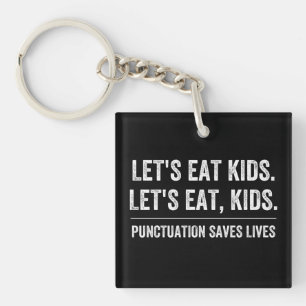 Punctuation Saves Lives Key Ring