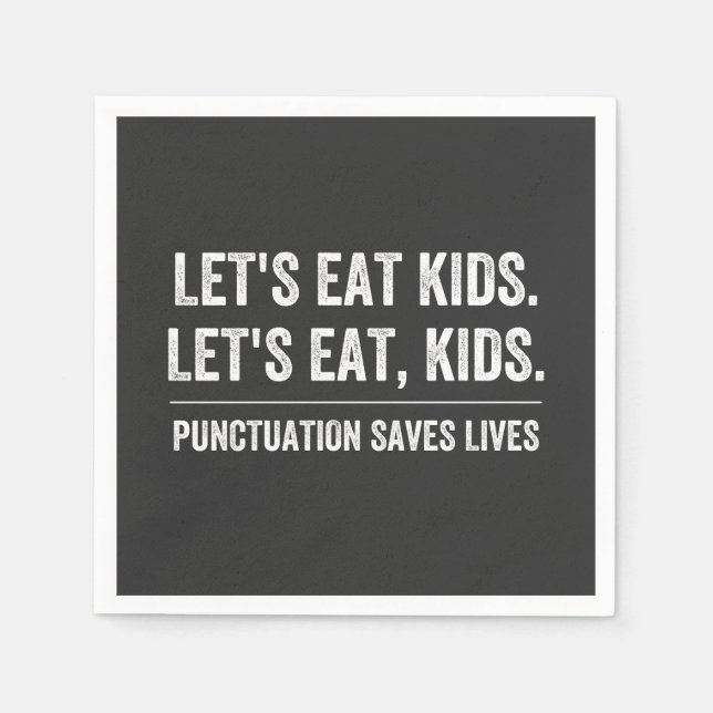 Punctuation Saves Lives Napkin (Front)
