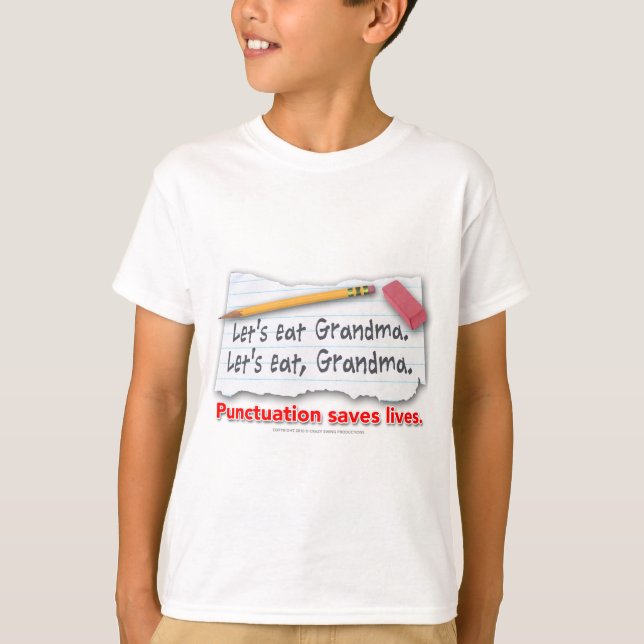 Punctuation Saves Lives T-Shirt (Front)