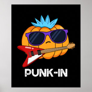PUnk-in Funny Punk Rock Pumpkin Pun Poster