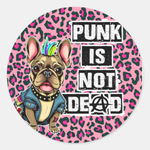 Punk is not dead Frenchie edition Classic Round Sticker