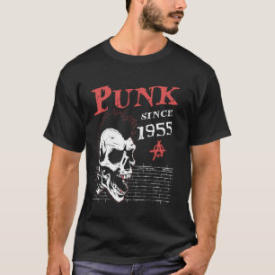 Punk Since 1955, 69 Years Old and Still Punk, Punk T-Shirt