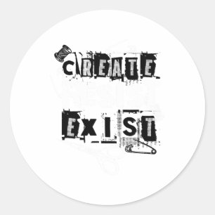 Punk's Creed Create Classic Round Sticker