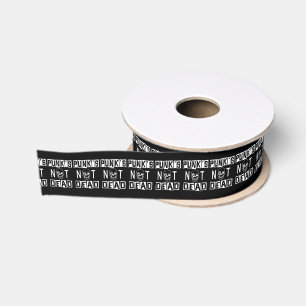 PUNK'S NOT DEAD Large Grain Ribbon Grosgrain Ribbon