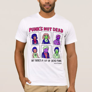 Punk's Not Dead T-Shirt