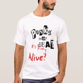 punks not dead T-Shirt