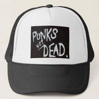 Punk's not dead trucker hat