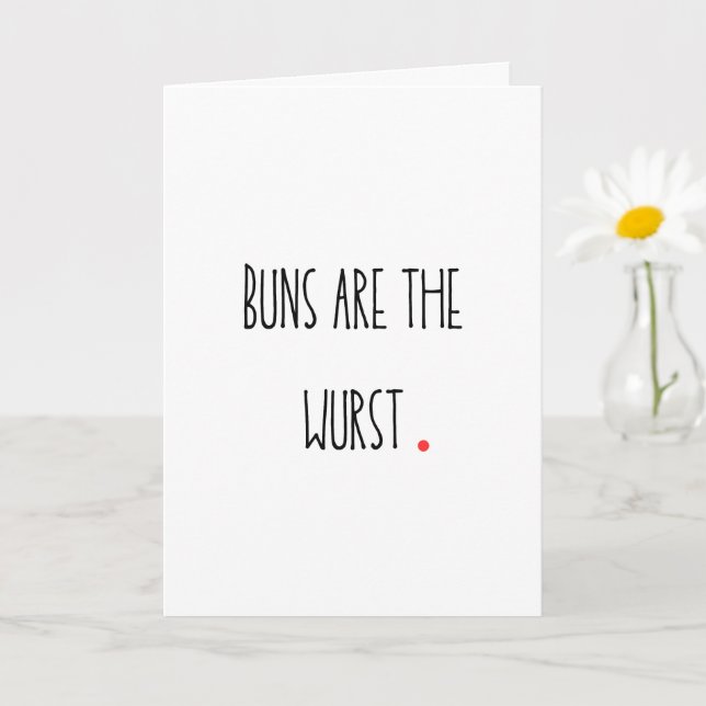 Punny "Buns are the Wurst" Card (Small Plant)