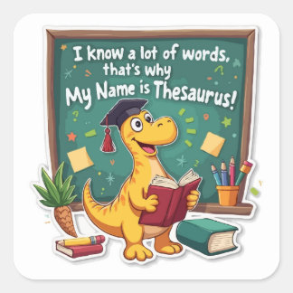 Punny Dinosaur Thesaurus 'Word Wizard'  Square Sticker