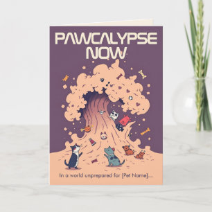 Punny Pet   Pawcalypse Now New Pet Card