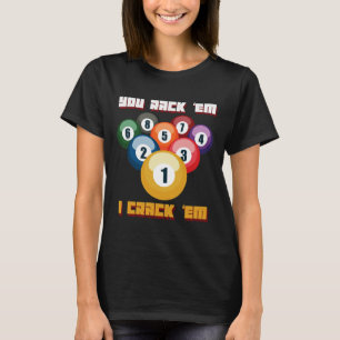 Puns Billiards Player Or Athlete T-Shirt