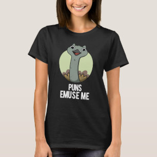 Puns Emuse Me Funny Emu Pun T-Shirt