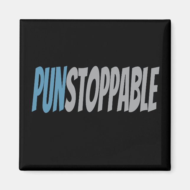punstoppable love puns magnet (Front)