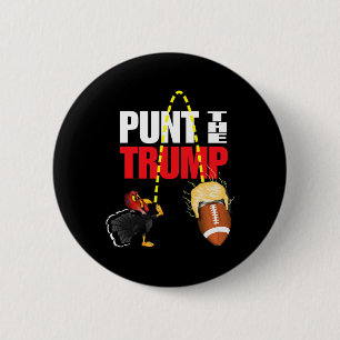 Punt The Trump Funny Political 6 Cm Round Badge
