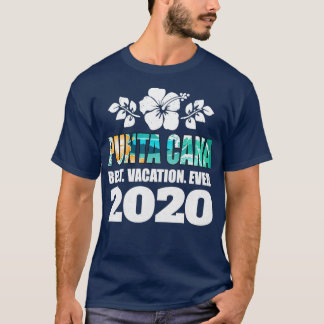 Punta Cana Best Vacation Ever 2020 Souvenir Gift1 T-Shirt