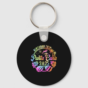 Punta Cana Birthday Trip 2025 Punta Cana Vacation Key Ring