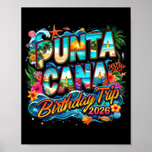 Punta Cana Birthday Trip 2026 Making Memories Poster