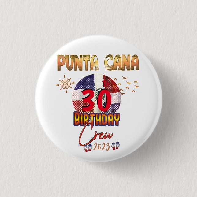 Punta Cana Dominican Republic Birthday Matching  3 Cm Round Badge (Front)
