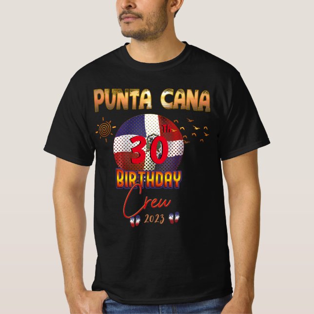 Punta Cana Dominican Republic Birthday Matching T- T-Shirt (Front)