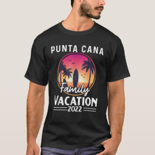 Punta Cana Family Vacation 2022 Matching Dominican T-Shirt
