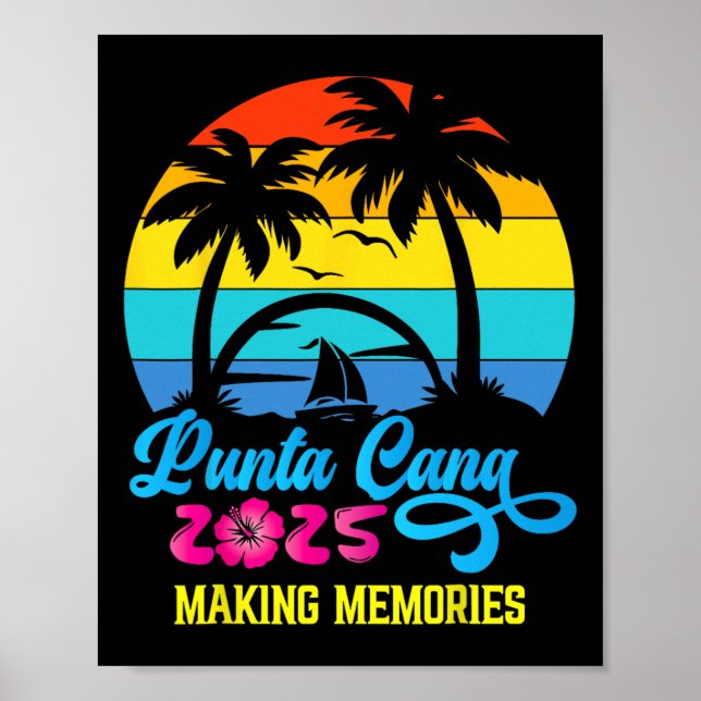 Punta Cana Family Vacation 2025 Dominican Republic Poster (Front)