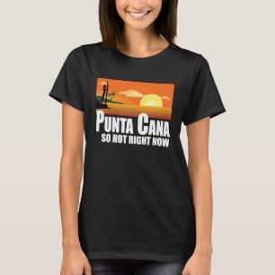 Punta Cana so hot right now Retro Travel Beach Vac T-Shirt