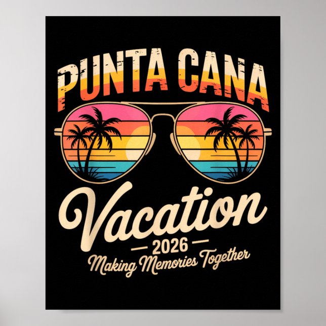 Punta Cana Vacation 2026 Making Memories Summer Be Poster (Front)