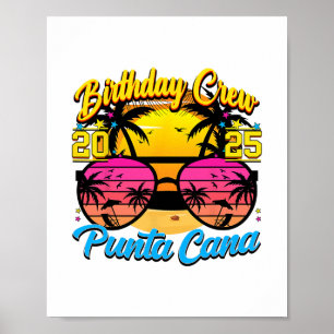 Punta Retro Cana Birthday Crew 2025 Sunset Matchin Poster