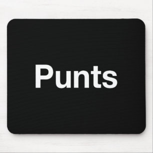 Punts Funny Shirt, Punts Funny Saying Quote Shirt, Mouse Pad