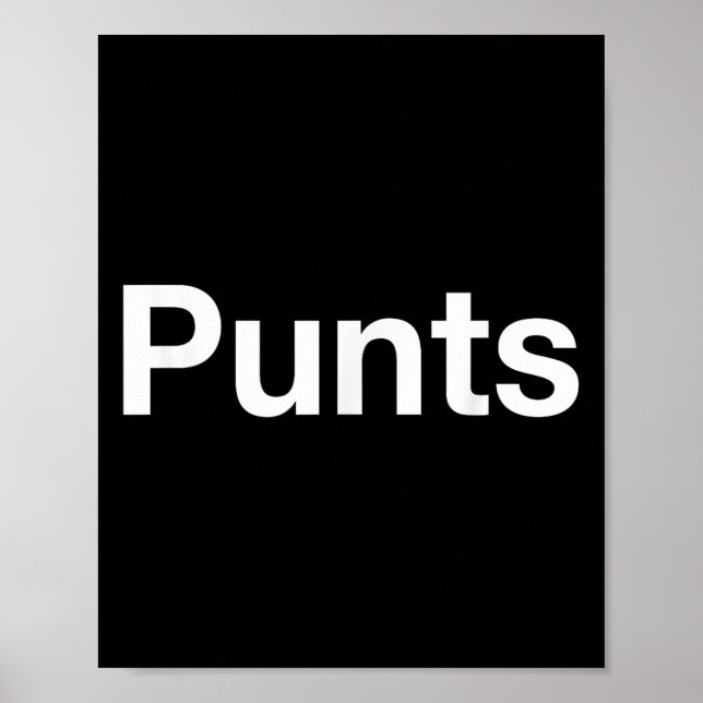 Punts Funny Shirt, Punts Funny Saying Quote Shirt, Poster (Front)