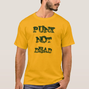 "Punx Not Dead" t-shirt
