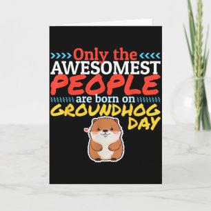 Punxsy Phils Cute Groundhog Day February 2nd Birth Card