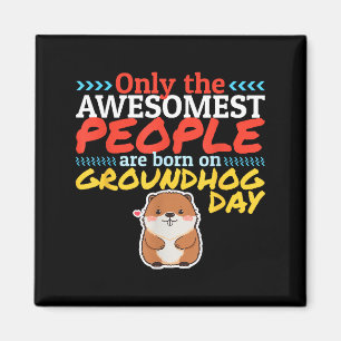 Punxsy Phils Cute Groundhog Day February 2nd Birth Magnet