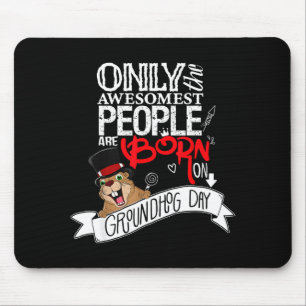 Punxsy Phils Groundhog Day February 2nd Birthday C Mouse Pad