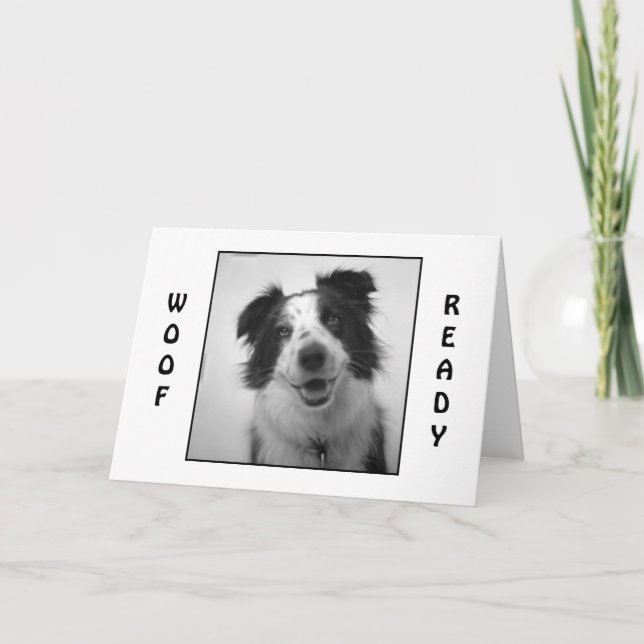 PUP IS "WOOF AND READY' CELEBRATE MUTUAL BIRTHDAY CARD (Front)