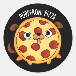 Pupperoni Pizza Funny Pizza Pun Dark BG Classic Round Sticker