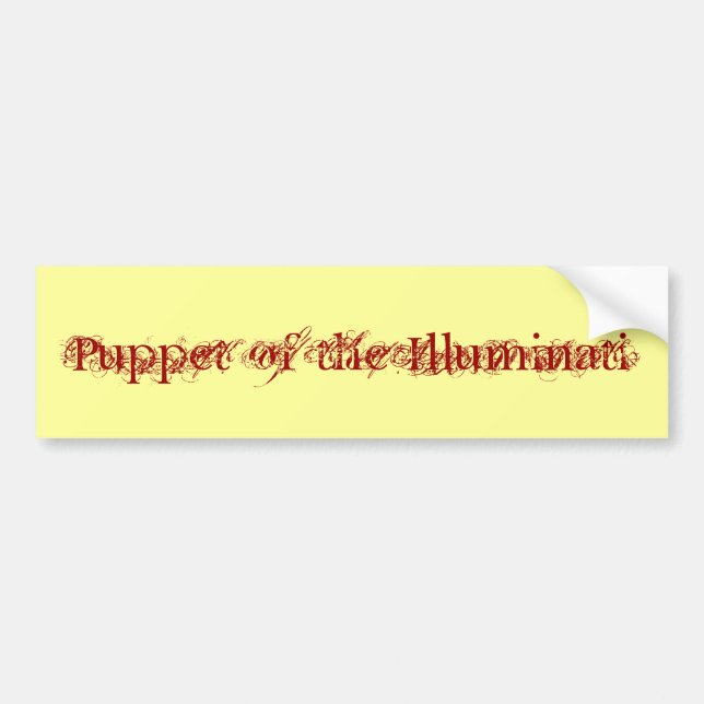 "Puppet of the Illuminati" Bumper Sticker (Front)