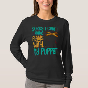 Puppeteer Doll Ventriloquist Puppet Theatre Puppet T-Shirt