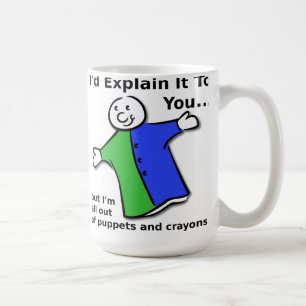 Puppets and Crayons Funny Mug
