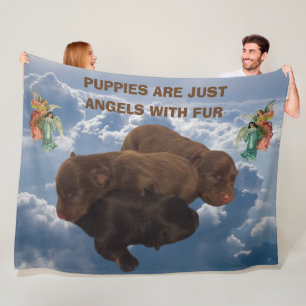 PUPPIES ARE JUST ANGELS WITH FUR FLEECE BLANKET