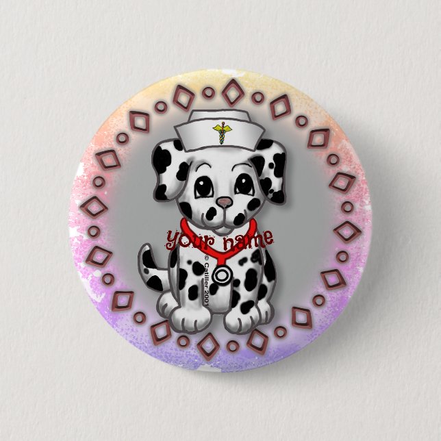 Puppy Dog Nurse  6 Cm Round Badge (Front)
