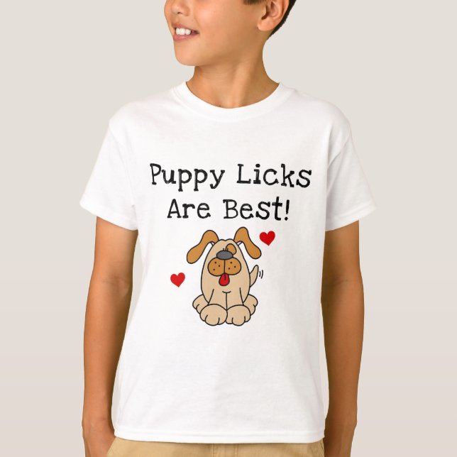 Puppy Licks Are Best Tshirts and Gifts (Front)
