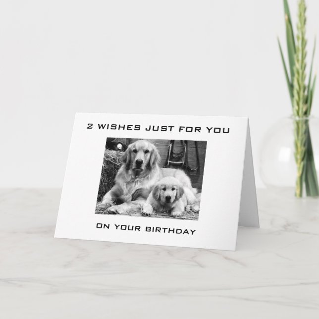 PUPS MAKE 2 WISHES JUST FOR YOUR BIRTHDAY CARD (Front)