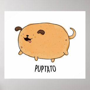 Puptato Cute Puppy Potato Pun Poster