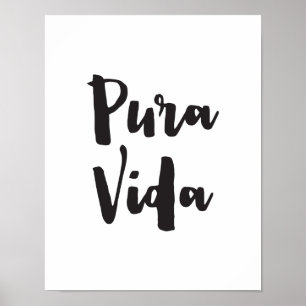 Pura Vida, Quote Art Print, Typography Poster